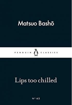 Lips too Chilled | Matsuo Basho