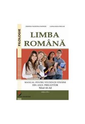 Limba romana pentru studentii straini din anul pregatitor. Nivel A1-A2 - Cristina-Valentina Dafinoiu