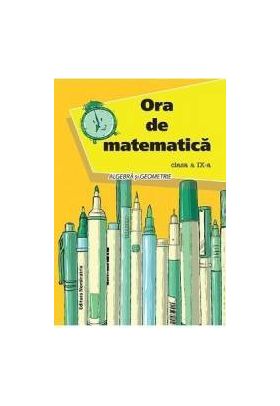 Ora de matematica cls 9 - Petre Nachila