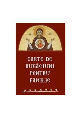 Carte de rugaciuni pentru familie