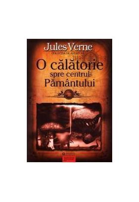 O calatorie spre centrul Pamantului - Jules Verne