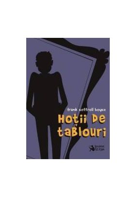 Hotii de tablouri - Frank Cottrell Boyce