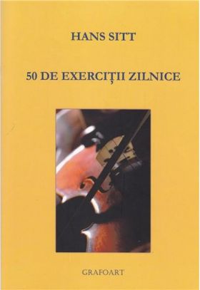 50 de exercitii zilnice (Vioara solo) | Hans Sitt