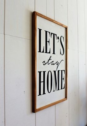 Decoratiune de perete, Let's Stay Home, 40x55x2.5 cm, Lemn , Maro / Alb / Negru