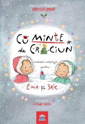 CuMinte de Craciun - Ioana Chicet-Macoveiciuc - Carte - Editura DPH - carte - DPH