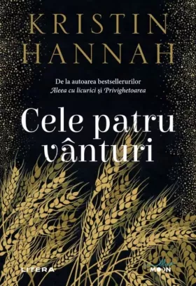 Cele patru vanturi | Kristin Hannah