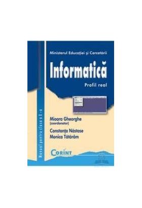 Manual informatica clasa 10 profil real - Mioara Gheorghe Constanta Nastase