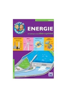 Energia - Sa intelegem totul dintr-o privire