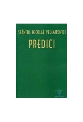 Predici - Nicolae Velimirovici