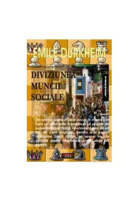 Diviziunea muncii sociale - Emile Durckheim