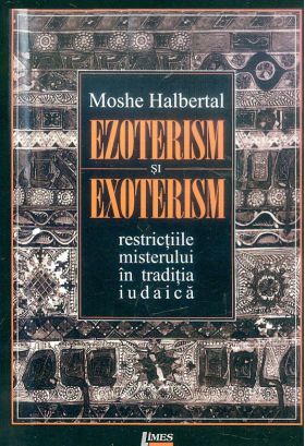 Ezoterism si exoterism | Moshe Halbertal