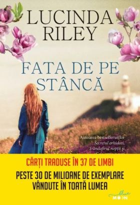 Fata de pe stanca | Lucinda Riley