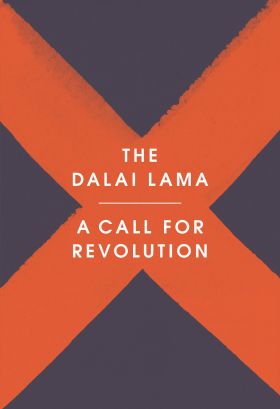 A Call for Revolution | The Dalai Lama, Sofia Stril-Rever