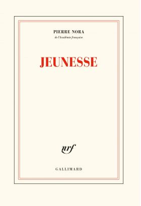 Jeunesse | Pierre Nora