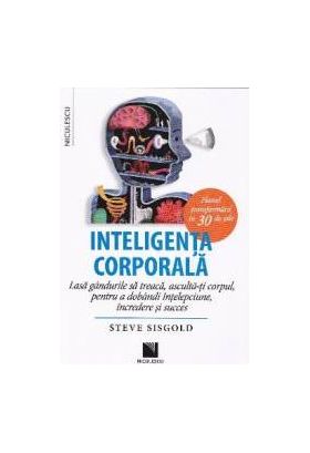 Inteligenta corporala - Steve Sisgold