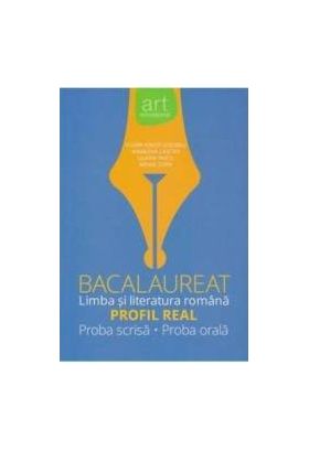 Romana - Bacalaureat Limba si literatura romana Profil real - Florin Ionita Marilena Lascar Liliana Paicu MIhail Stan