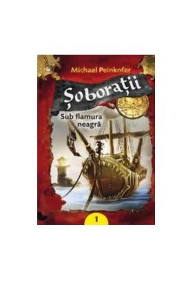 Soboratii. Sub flamura neagra - Michael Peinkofer