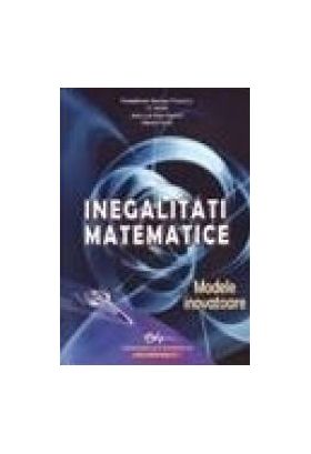 Inegalitati matematice - Pantelimon George Popescu