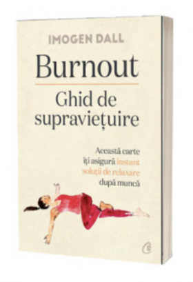 Burnout, Imogen Dall - carte - Curtea Veche