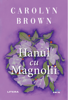 Hanul cu magnolii | Carolyn Brown