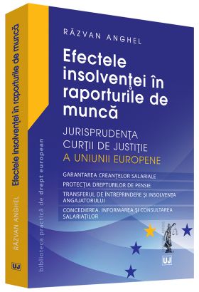 Efectele insolventei in raporturile de munca | Razvan Anghel