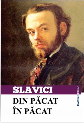 Din pacat in pacat | Ioan Slavici