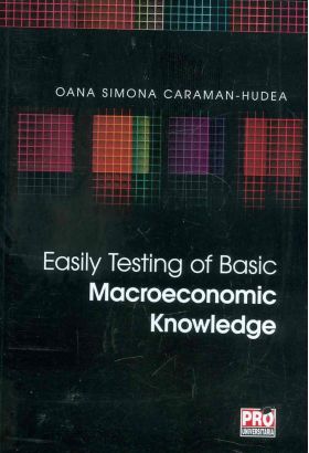 Easily testing of basic - Macroeconomic knowledge | Oana Simona Caraman-Hudea