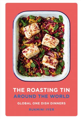 The Roasting Tin Around the World | Rukmini Iyer