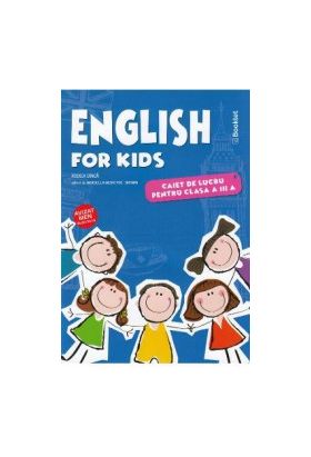 English for kids - Clasa 3 - Caiet - Rodica Dinca