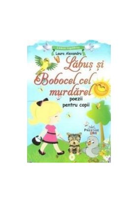 Labus si Bobocel cel murdarel - Laura Alexandru