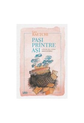 Pasi printre asi - Geo Raetchi