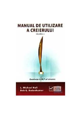 Manual de utilizare a creierului vol. 2 - Bob G. Bodenhamer