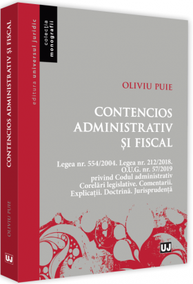 Contencios administrativ si fiscal 2019 | Oliviu Puie