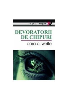 Devoratorii de chipuri - Cora C. White