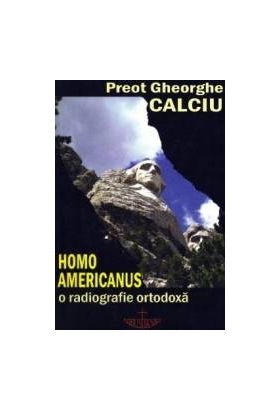 Homo Americanus - Gheorghe Calciu