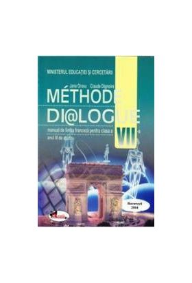 Methode dialogue Franceza Cls 7 anul III - Jana Grosu Claude Dignoire