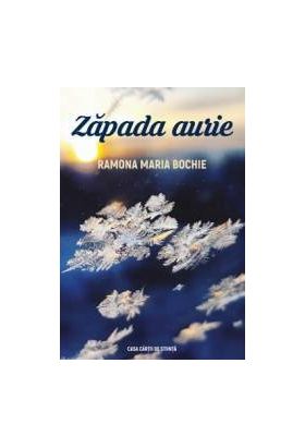 Zapada aurie - Ramona Maria Bochie