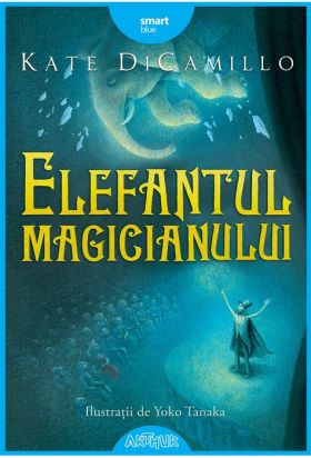 Elefantul magicianului | Kate DiCamillo