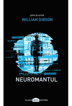 Neuromantul | William Gibson