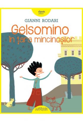 Gelsomino in tara mincinosilor | Gianni Rodari