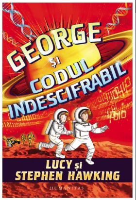 George si codul indescifrabil | Stephen Hawking, Lucy Hawking 