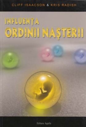 Influenta ordinii nasterii | Cliff Isaacson, Kris Radish