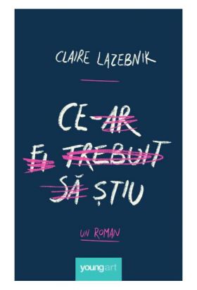 Ce-ar fi trebuit sa stiu | Claire LaZebnik