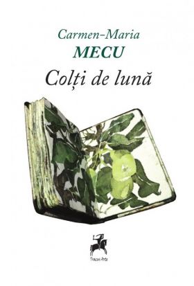 Colti de luna | Carmen Maria-Mecu