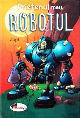 Prietenul meu, robotul | Zapf