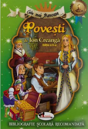 Cela mai frumoase povesti de Ion Creanga | Ion Creanga