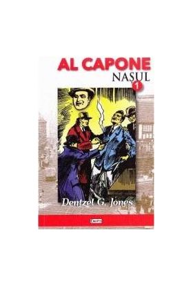 Al Capone. Nasul 1 - Dentzel G. Jones