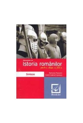 Memorator de istoria romanilor. Clasa a XII-a - Ramona Popovici