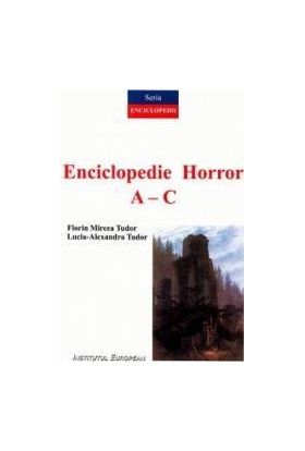 Enciclopedie Horror vol.1 A-C - Florin Mircea Tudor Lucia-Alexandra Tudor