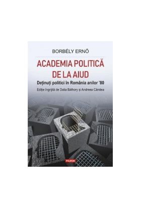 Academia politica de la Aiud - Borbely Erno